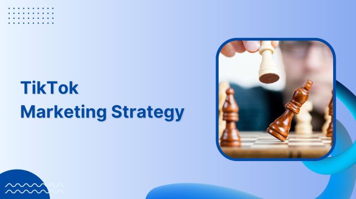 How to build an effective tiktok marketing strategy in 5 steps