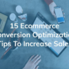 Ecommerce hacks to boost your sales and conversions