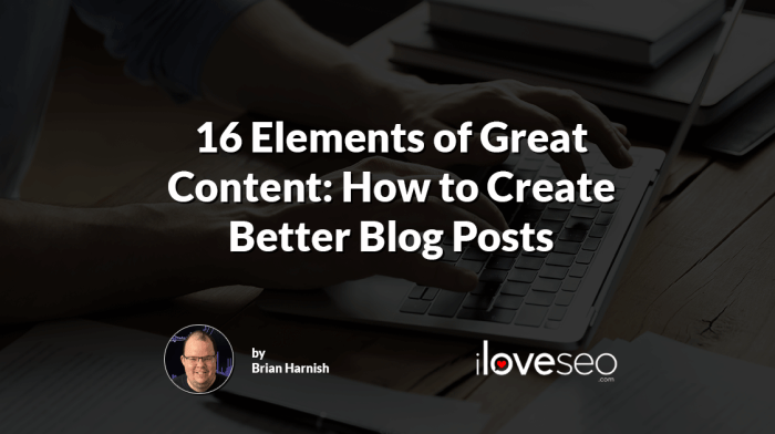 Essential elements for creating valuable and top notch blog posts
