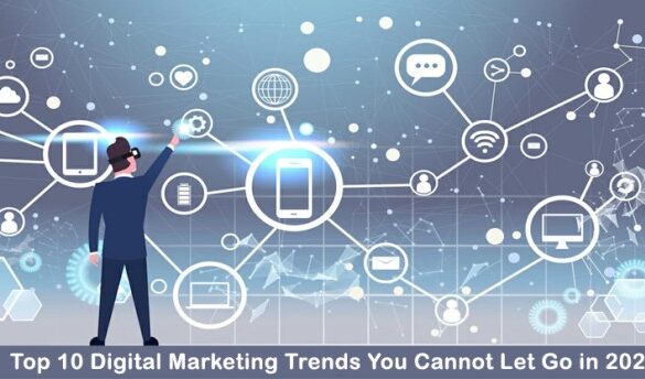 Top 10 digital marketing trends