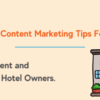 How to build an effective content strategy for hotel owners