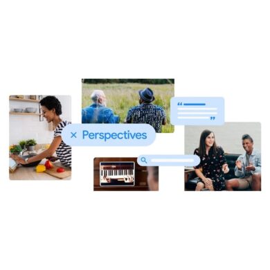 Google perspectives how this search filter delivers diverse viewpoints with engaging social content