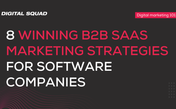 B2b saas marketing strategies