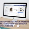 7 reasons why your social media profile is not your website