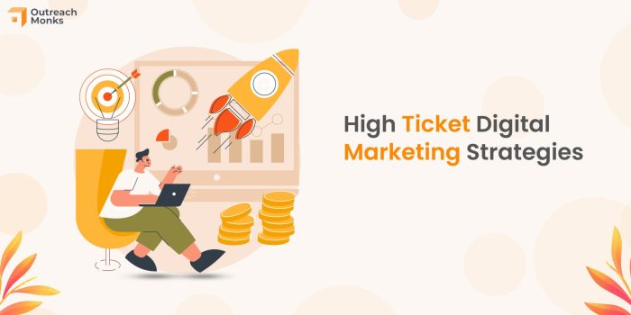 High ticket digital marketing