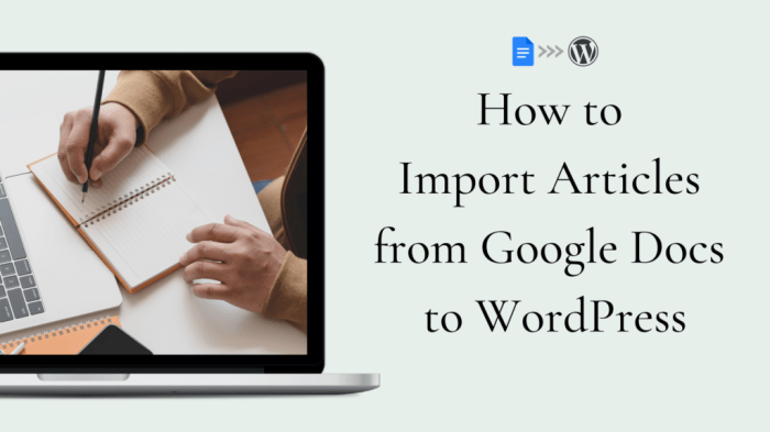 Import Google Docs to WordPress The Easy Way - DocPress How to easily import google docs to wordpress
