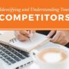 How well do you know your business competitors