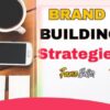 Top 5 brand building strategies for professional services firms