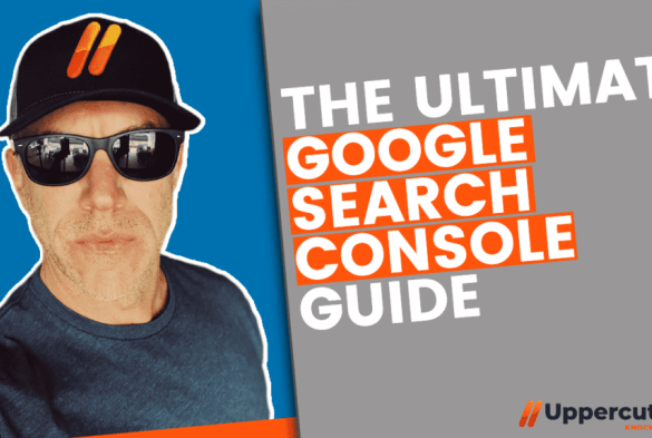 The ultimate guide to google search console