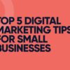 Seven best digital marketing services for small businesses