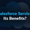 Salesforce service cloud pricing perfect fit for your business