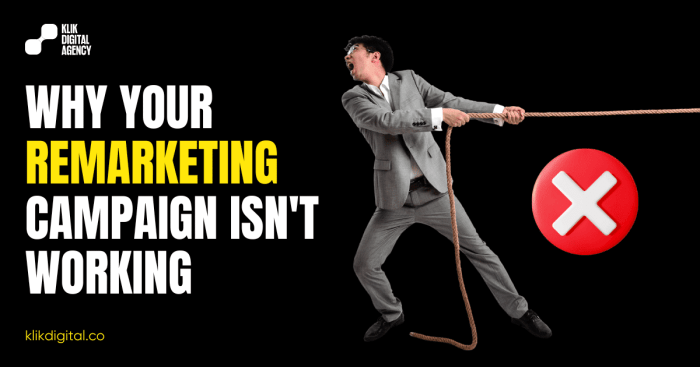 Remarketing campaign how to fix it