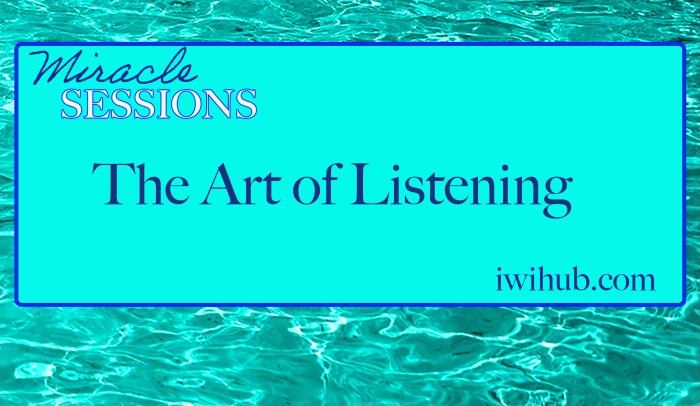 Master the art of listening