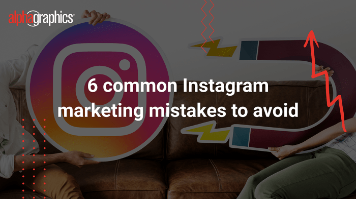 3 Common Mistakes to Avoid When Doing Instagram Marketing 7 instagram marketing mistakes to avoid at all costs