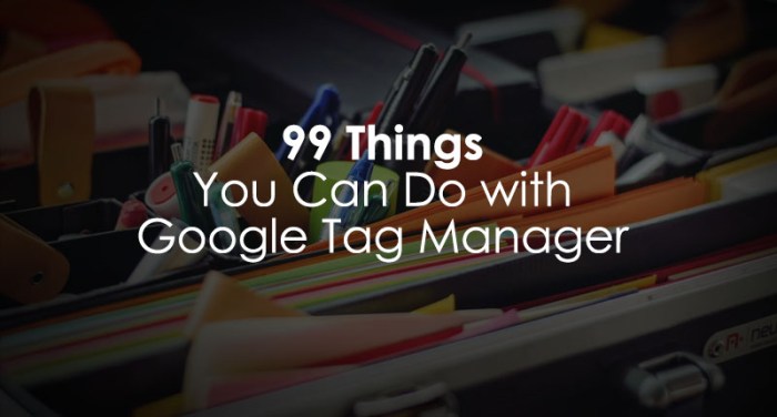 Top 10 must have tags for business in google tag manager