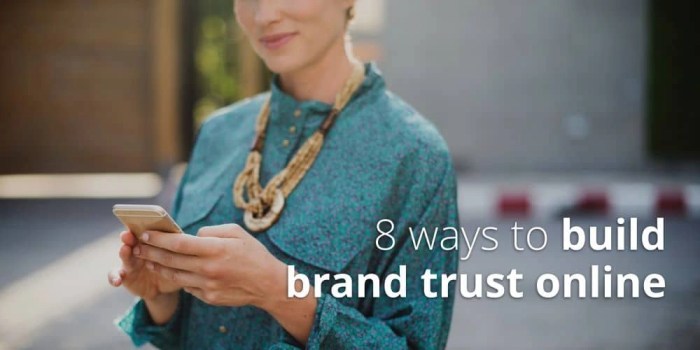 18 best ways create brand honest trustworthy