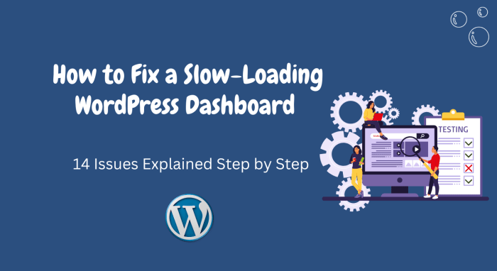 Dashboard How to fix a slow loading wordpress dashboard