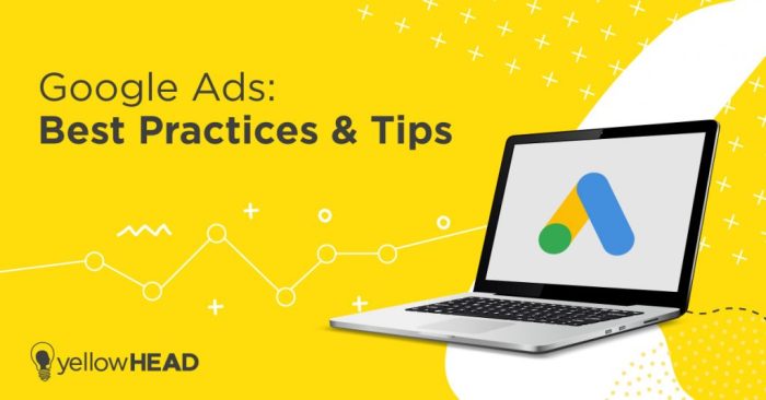 Google Ads: Best Practices and Tips For 2025 | yellowHEAD Google ads best practices good bad balancing act
