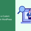 How to create a custom wordpress search form