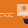 How to customize a password protected page in wordpress