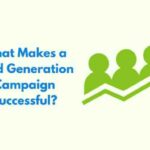 How to run a successful lead generation campaign