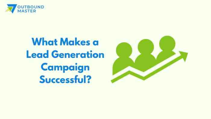 How to run a successful lead generation campaign