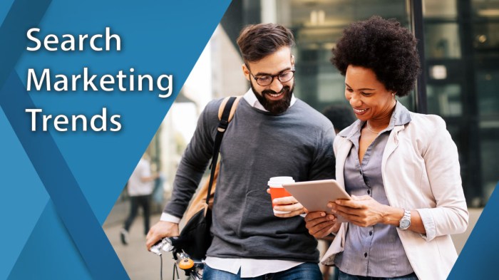 3 key trends impacting search marketing today