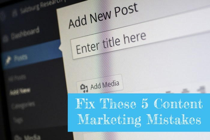 10 ways b2b content marketing goes bad