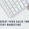 4 winning content ideas to drive sales